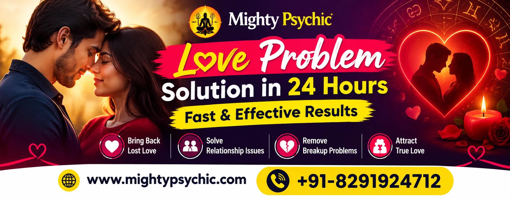 Love Problem Solution in 24 Hours | Fast & Effective Results